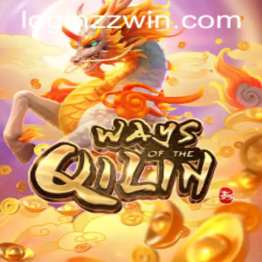 WaysoftheQilin Game and zzwin PH Login: A Comprehensive Guide